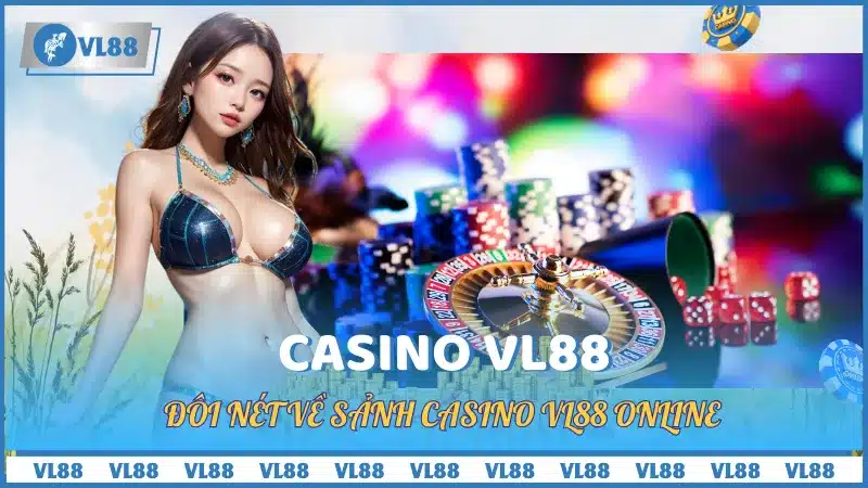 sảnh Casino Vl88