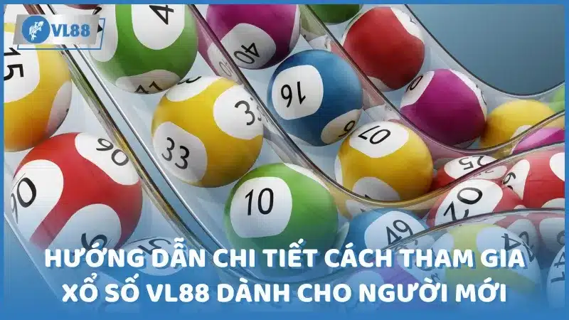 Xổ Số VL88 đẳng cấp như thế nào trong lòng người chơi?